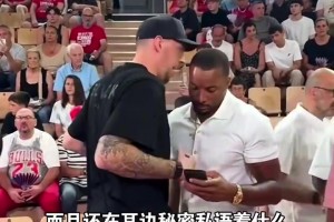 老队友！泰斯和鲍威尔近日在欧洲再聚！